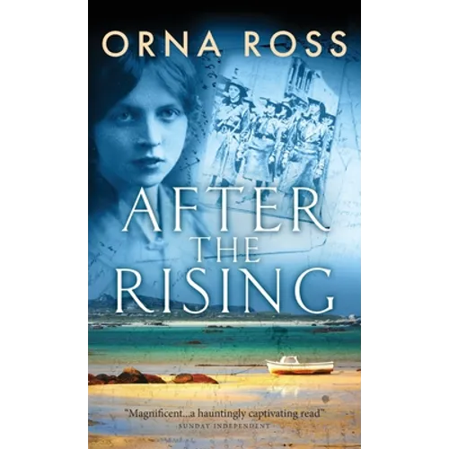 After The Rising: A Sweeping Saga of Love, Loss and Redemption - The Centenary Edition