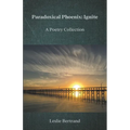 Paradoxical Phoenix: Ignite