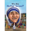 Who Was Mother Teresa?
