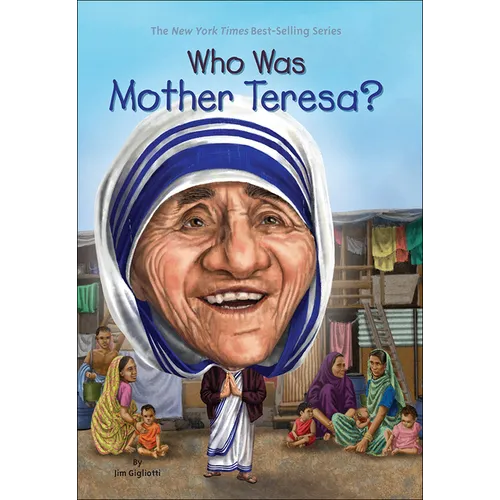 Who Was Mother Teresa?