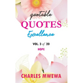 Quotable Quotes Excellence: Vol. 3 of 20 Hope