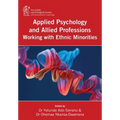 Applied Psychology and Allied Professions Working with Ethnic Minorities