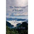 The Sanctuary of Silence: A Prelude to Serenity