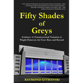 Fifty Shades of Greys: Evidence of Extraterrestrial Visitation to Wright-Patterson Air Force Base and Beyond