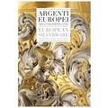 European Silverware: From the Laura Collection