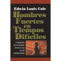 Hombres Fuertes En Tiempos Dif?iles