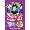 96 Facts about Timoth馥 Chalamet: Quizzes, Quotes, Questions, and More! with Bonus Journal Pages for Writing!