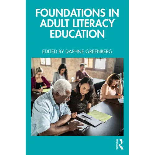 Foundations in Adult Literacy Education