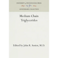 Medium Chain Triglycerides