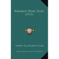 Baraboo Bear Tales (1915)