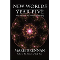 New Worlds, Year Five: More Essays on the Art of Worldbuilding