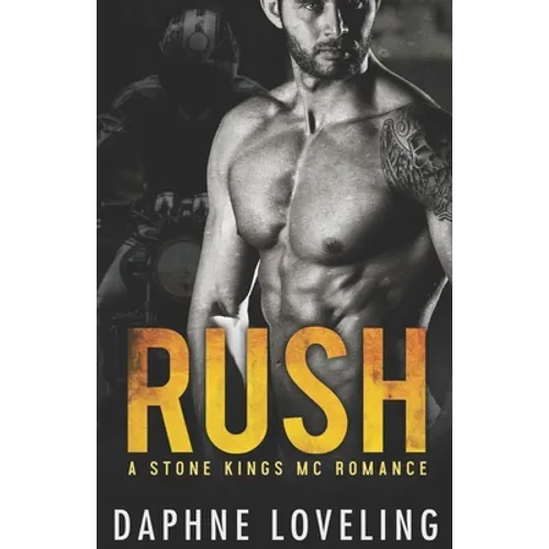 RUSH (A Stone Kings Motorcycle Club Romance)