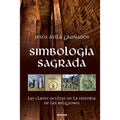 Simbología sagrada: Las claves ocultas de la historia de las religiones