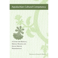 Appalachian Cultural Competency: A Guide for Medical, Mental Health, and Social Service Professionals