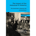 The Impact of the Holocaust in America: The Jewish Role in American Life