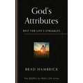 God's Attributes: Rest for Life's Struggles
