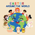 Easter Around the World: A Global Journey with Julia and the Easter Bunny to Discover Spring Traditions and Customs