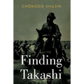 Finding Takashi