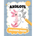 Axolotl Coloring Pages
