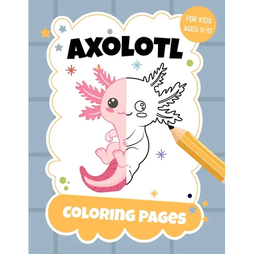 Axolotl Coloring Pages