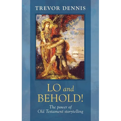 Lo and Behold! - The power of Old Testament story telling - Paperback