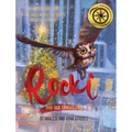Rocki and Her Famous Tree: The (mostly) true story of one owl's unexpected trip to Rockefeller Plaza