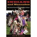 Indians and Wannabes: Native American Powwow Dancing in the Northeast and Beyond