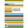 La máscara de la muerte roja: (low cost). Edición limitada