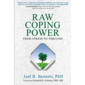 Raw Coping Power: From Stress to Thriving
