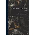 Record of Tea Family