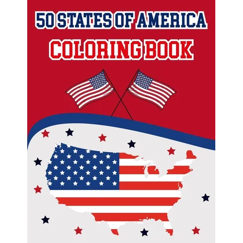 50 States Of America Coloring Book: The 50 States Maps Of United States America Coloring Book Map of United States 50 US States With History Facts Pat