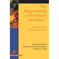 The Responsibility of the Church for Society and Other Essays