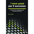 I nove passi per il successo: Compendio per l'attuazione della norma ISO 27001:2013