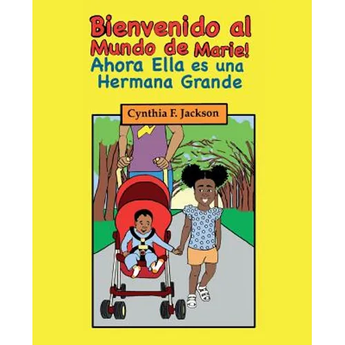 ¡Bienvenido al Mundo de Marie! Ahora, Ella es una Hermana Grande
