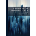 The Social Disease And How To Fight It: A Rejoinder
