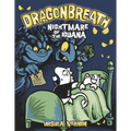 Dragonbreath #8: Nightmare of the Iguana