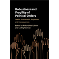 Robustness and Fragility of Political Orders