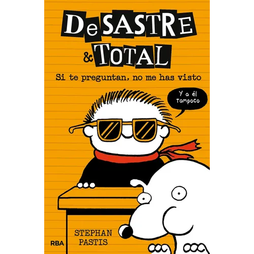 Si Te Preguntan, No Me Has Visto / Timmy Failure: The Book You're Not Supposed to Have