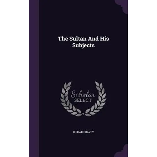 The Sultan And His Subjects