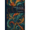 Terror on the Mountain