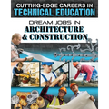 Dream Jobs in Architecture and Construction