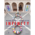 Michelangelo Pistoletto: Infinity: Contemporary Art Without Limits