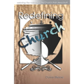 Redefining Church