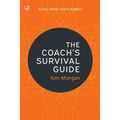 The Coach's Survival Guide