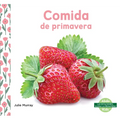 Comida de Primavera (Spring Food)