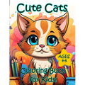 Cute Cats Coloring Book for Kids Ages 4-8: Silly Cartoon Cats, Kittens, and Catstronauts