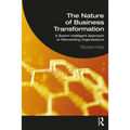 The Nature of Business Transformation: A Swarm Intelligent Approach to Reinventing Organisations