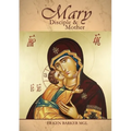 Mary: Disciple and Mother