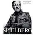 Steven Spielberg: A Retrospective (Updated Edition)