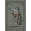 Echoes of the Past